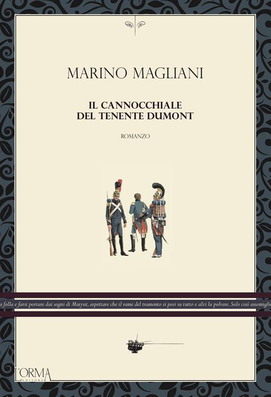 Marino Magliani Il cannocchiale del tenente Dumont
